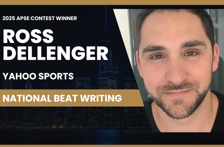 Ross Dellenger of Yahoo Sports wins National Beat Writing category in 2025 APSE contest Ross Dellenger of Yahoo Sports