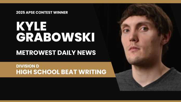 Kyle Grabowski of MetroWest Daily News in Framingham, Massachusetts