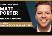 Matt Porter of Boston Globe wins Division A high school beat writing in 2025 APSE contest Matt Porter of The Boston Globe